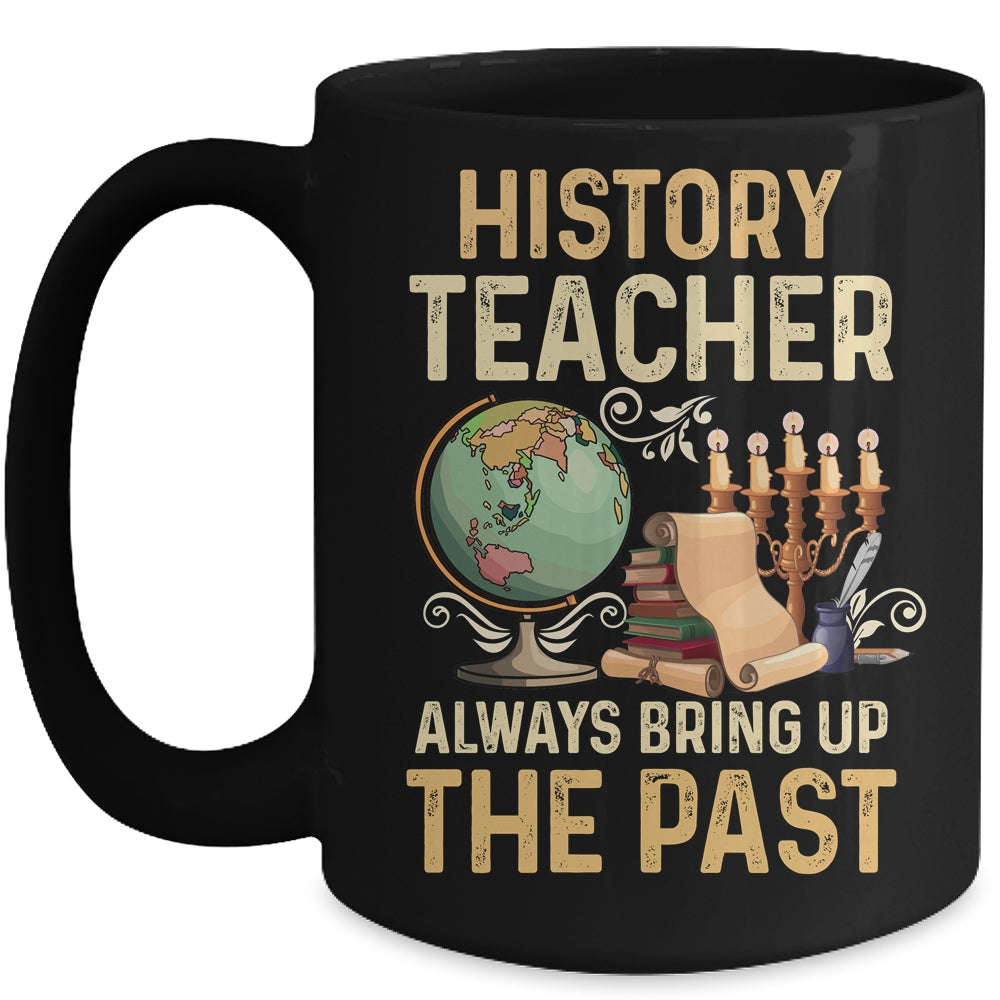 History Teachers Proud Historical Ancient World Mug | siriusteestore