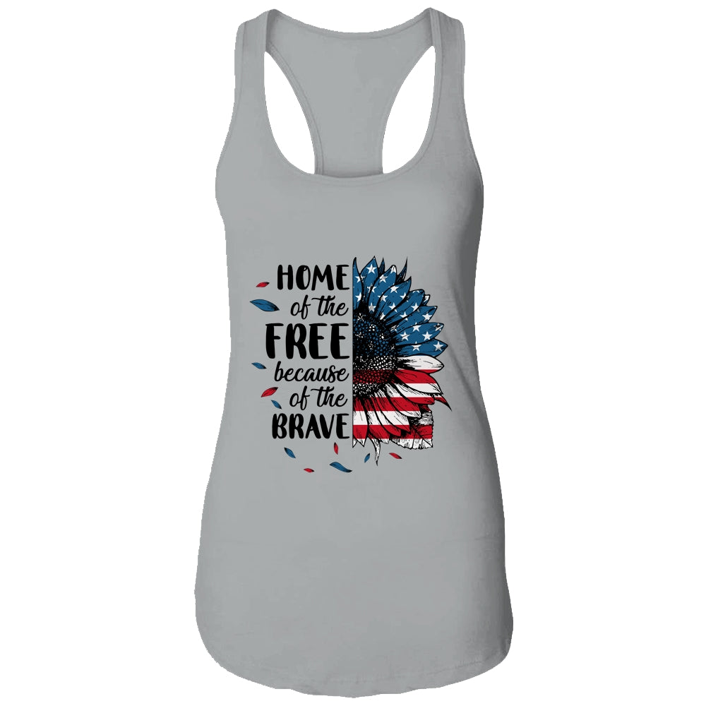 Home Of The Free Because Of The Brave 4th Of July Sunflower Shirt & Tank Top | siriusteestore