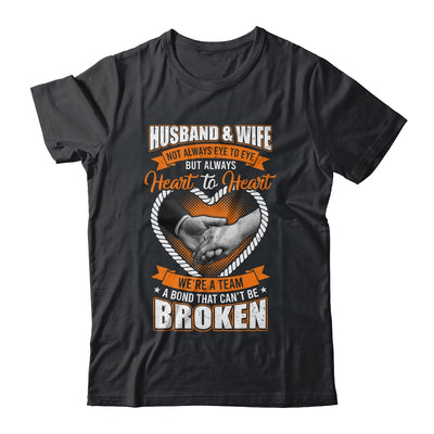 Husband And Wife Not Always Eye To Eye But Heart To Heart Shirt & Hoodie | siriusteestore
