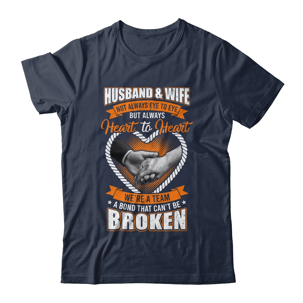 Husband And Wife Not Always Eye To Eye But Heart To Heart Shirt & Hoodie | siriusteestore