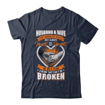 Husband And Wife Not Always Eye To Eye But Heart To Heart Shirt & Hoodie | siriusteestore