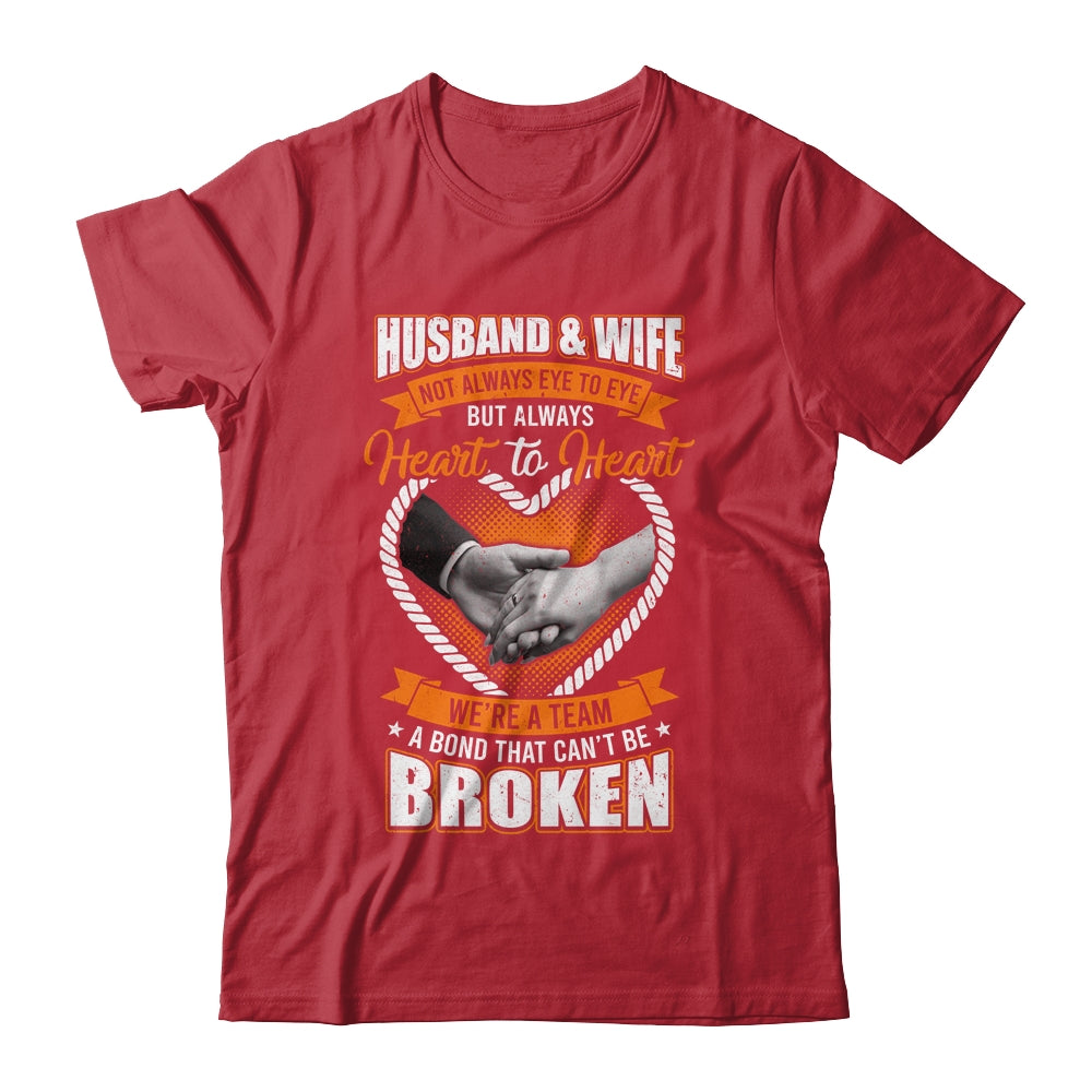 Husband And Wife Not Always Eye To Eye But Heart To Heart Shirt & Hoodie | siriusteestore