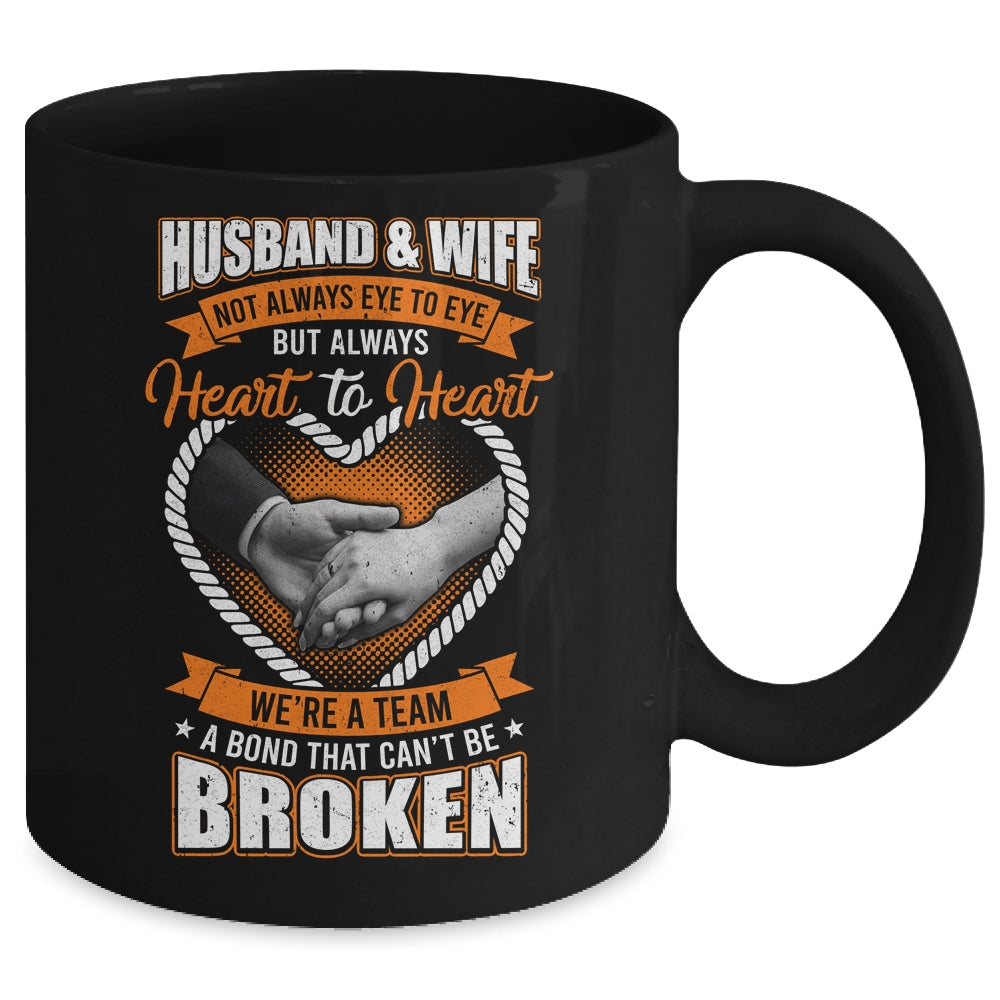 Husband And Wife Not Always Eye To Eye But Heart To Heart Mug | siriusteestore
