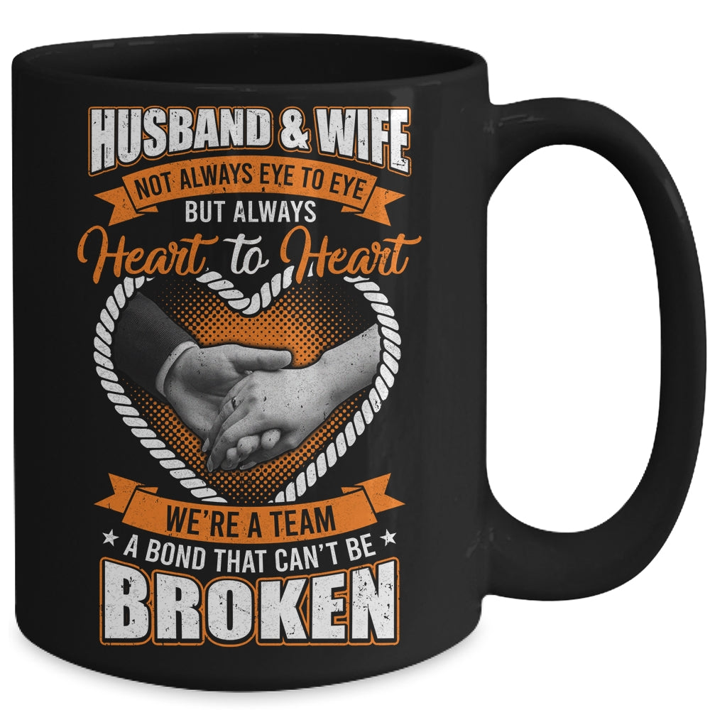 Husband And Wife Not Always Eye To Eye But Heart To Heart Mug | siriusteestore