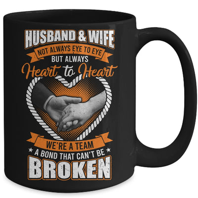 Husband And Wife Not Always Eye To Eye But Heart To Heart Mug | siriusteestore