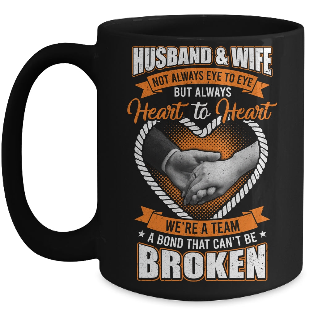 Husband And Wife Not Always Eye To Eye But Heart To Heart Mug | siriusteestore
