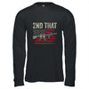 I 2nd That Second Amendment Gun Rights AR-15 Owner Patriotic Shirt & Hoodie | siriusteestore