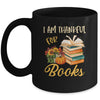 I Am Thankful For Books Thanksgiving Day Funny Librarian Mug | siriusteestore