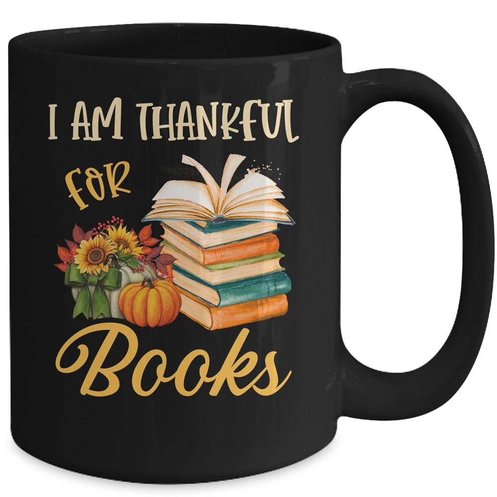 I Am Thankful For Books Thanksgiving Day Funny Librarian Mug | siriusteestore
