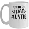 I Am That Auntie Funny Mug | siriusteestore
