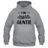 I Am That Auntie Funny Shirt & Tank Top | siriusteestore