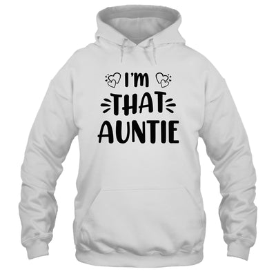 I Am That Auntie Funny Shirt & Tank Top | siriusteestore