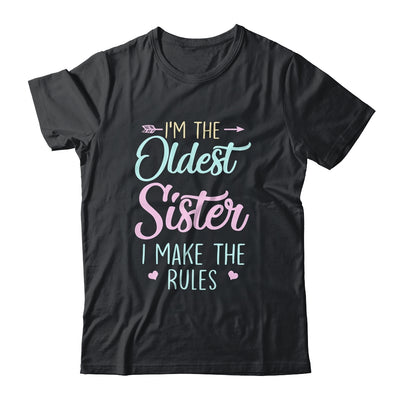 I Am The Oldest Sister I Make The Rules Matching Sibling Shirt & Tank Top | siriusteestore