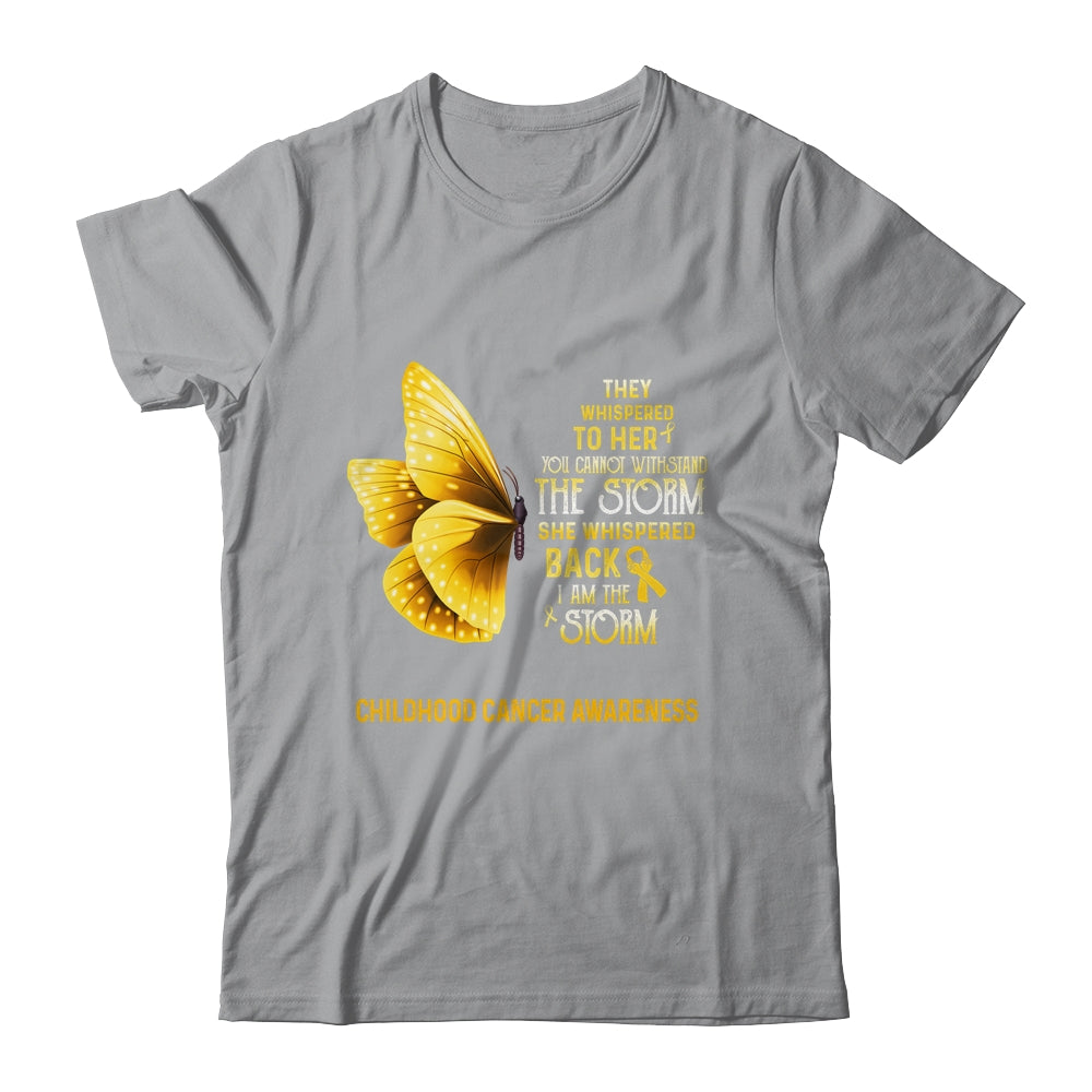I Am The Storm Childhood Cancer Awareness Butterfly Shirt & Tank Top | siriusteestore