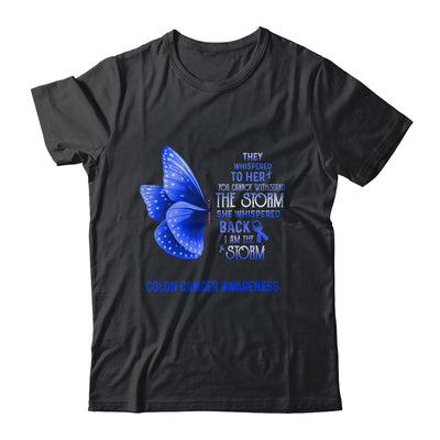 I Am The Storm Colon Cancer Awareness Butterfly Shirt & Tank Top | siriusteestore
