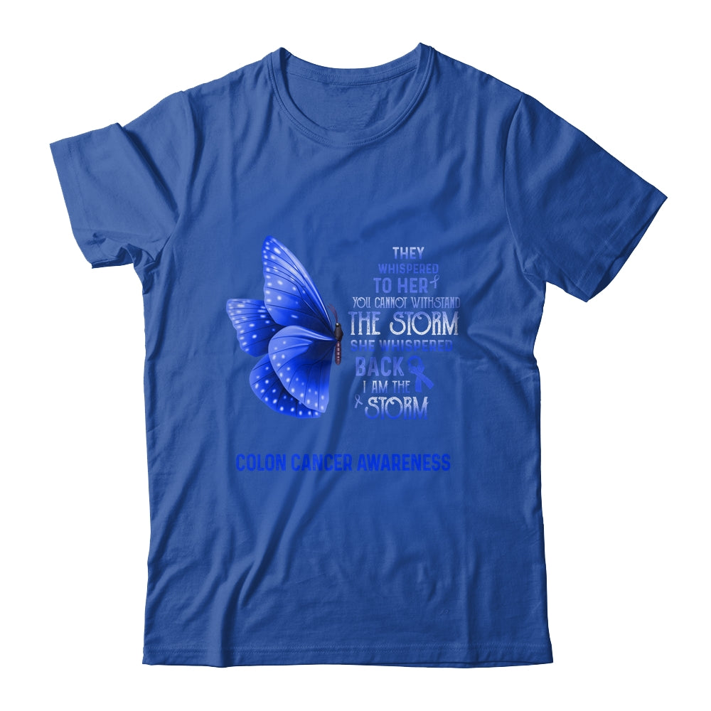 I Am The Storm Colon Cancer Awareness Butterfly Shirt & Tank Top | siriusteestore