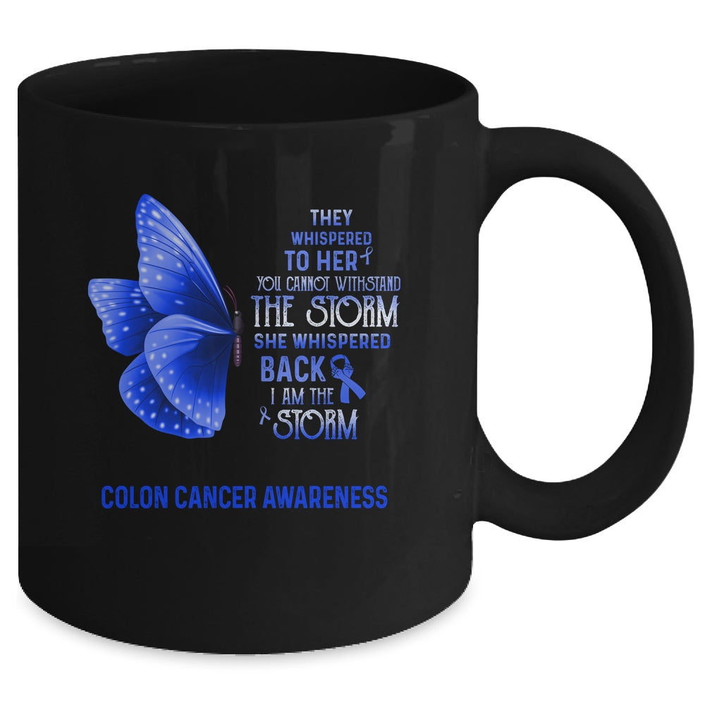I Am The Storm Colon Cancer Awareness Butterfly Mug | siriusteestore