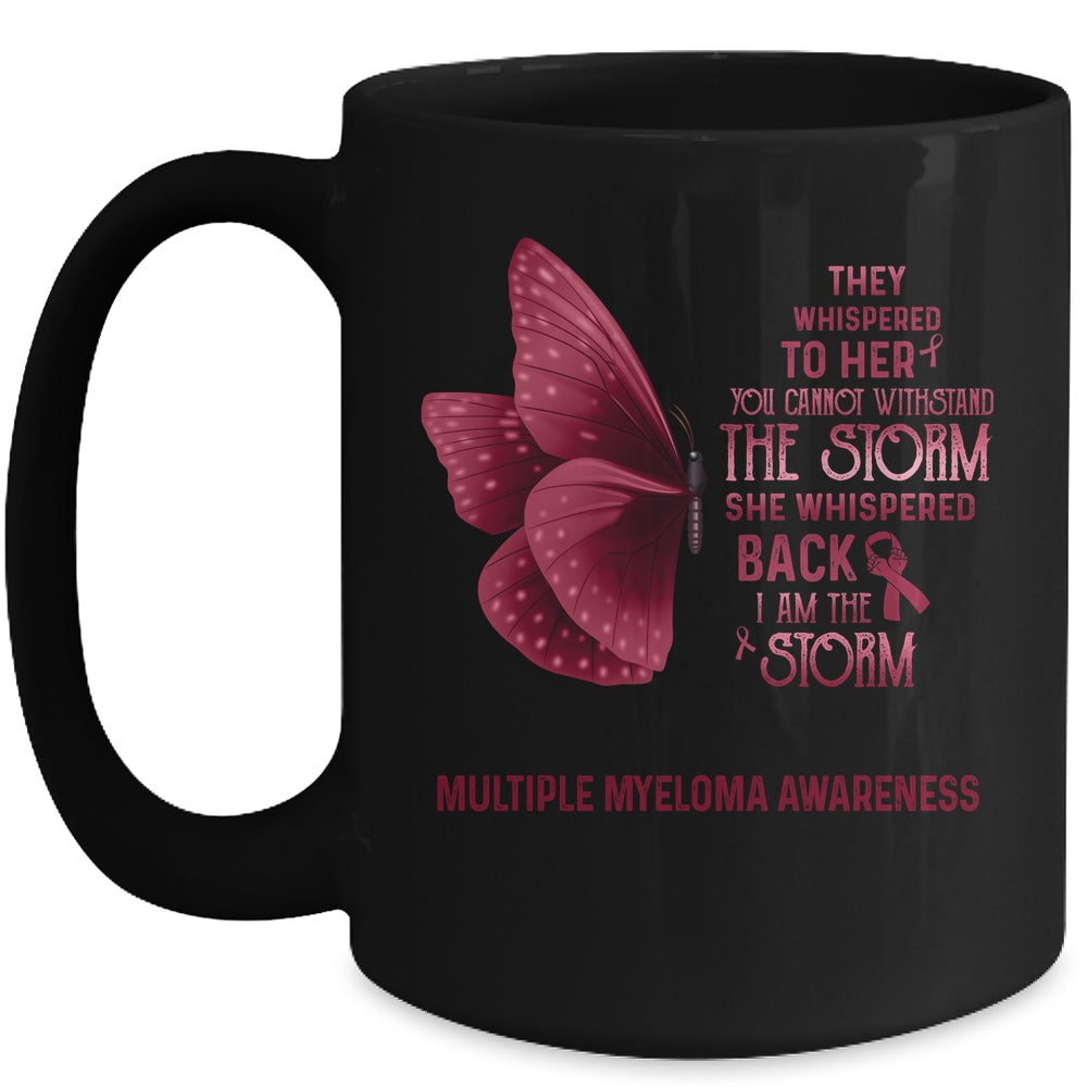 I Am The Storm Multiple Myeloma Awareness Butterfly Mug | siriusteestore