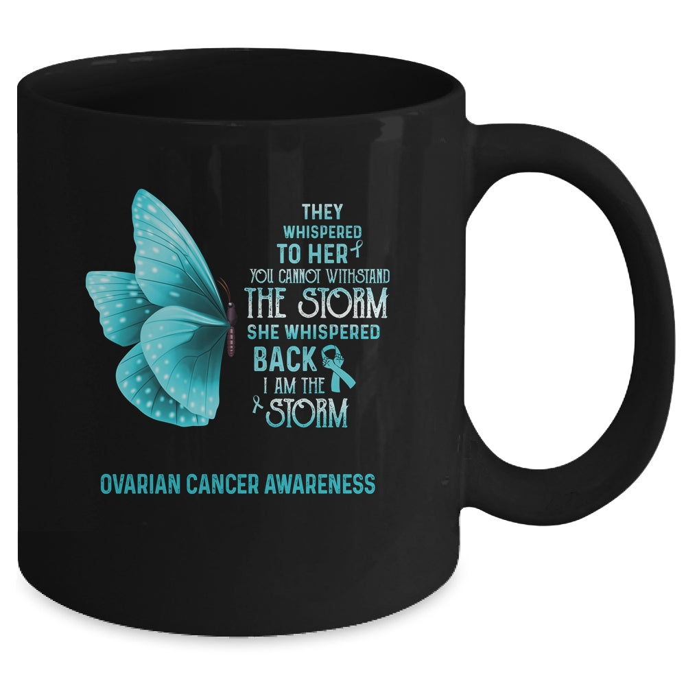 I Am The Storm Ovarian Cancer Awareness Butterfly Mug | siriusteestore