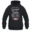 I Am The Youngest Sister The Rules Don't Apply To Me Floral Shirt & Tank Top | siriusteestore