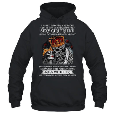 I Asked God For A Miracle He Sent Freaking Sexy Girlfriend Shirt & Hoodie | teecentury