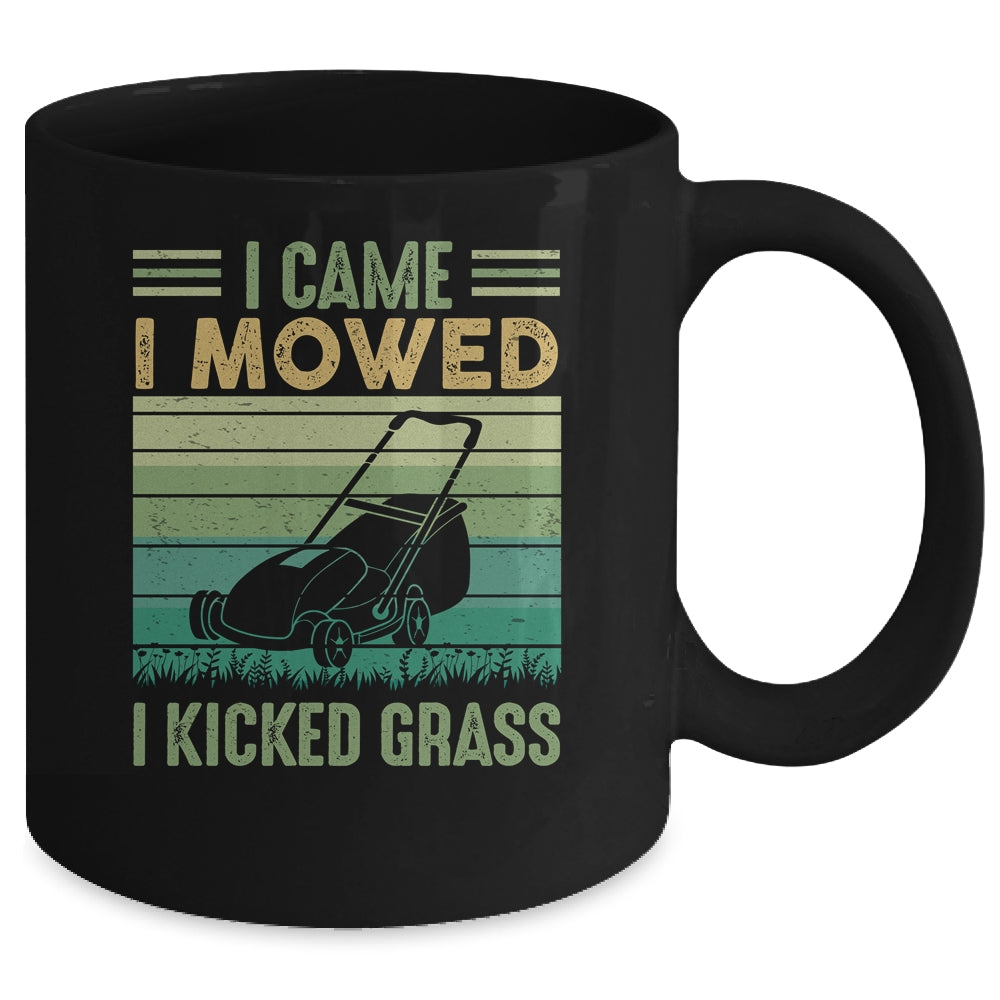 I Came I Mowed I Kicked Grass Funny Lawn Mowing Mug | siriusteestore