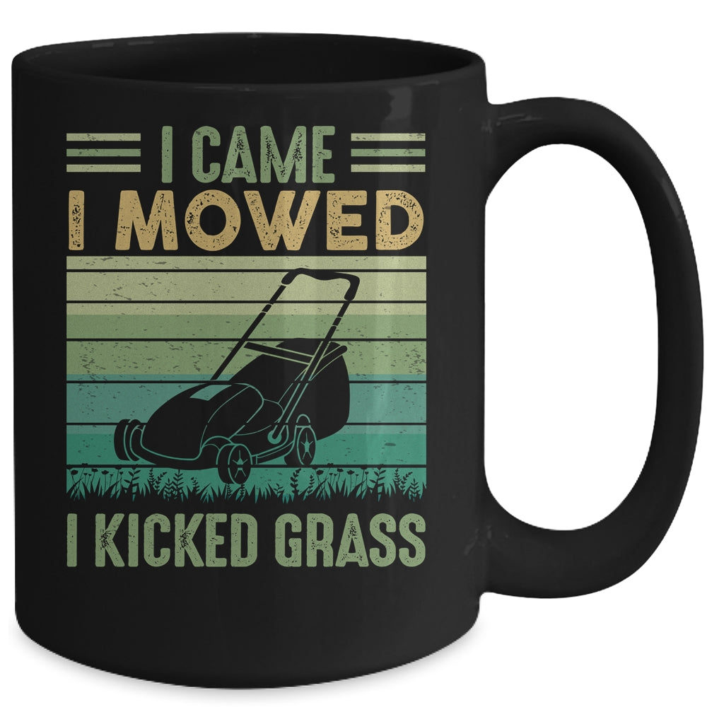 I Came I Mowed I Kicked Grass Funny Lawn Mowing Mug | siriusteestore