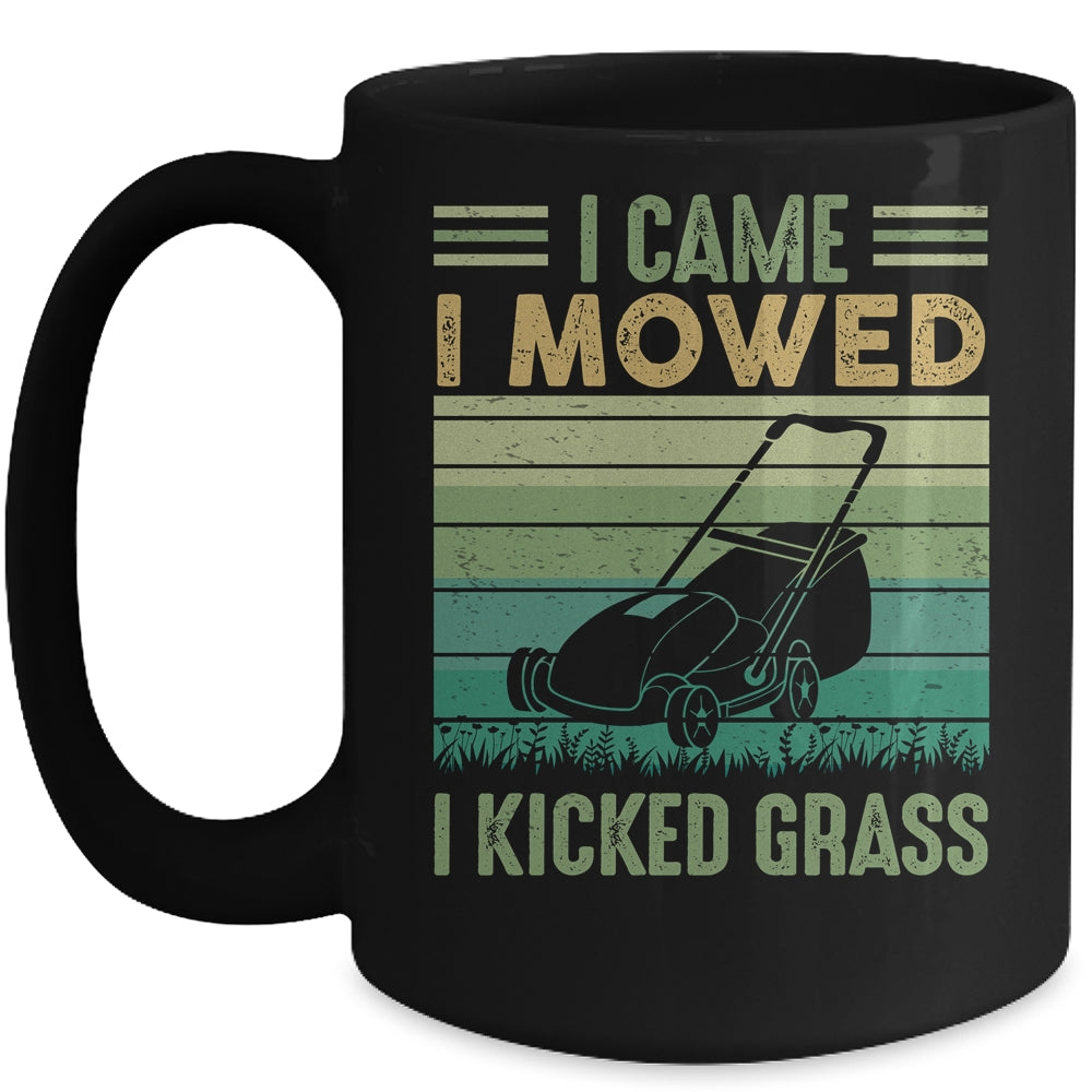 I Came I Mowed I Kicked Grass Funny Lawn Mowing Mug | siriusteestore