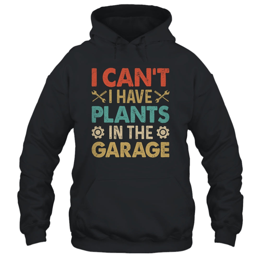 I Can't I Have Plans In The Garage Funny Car Mechanic Retro Shirt & Hoodie | siriusteestore