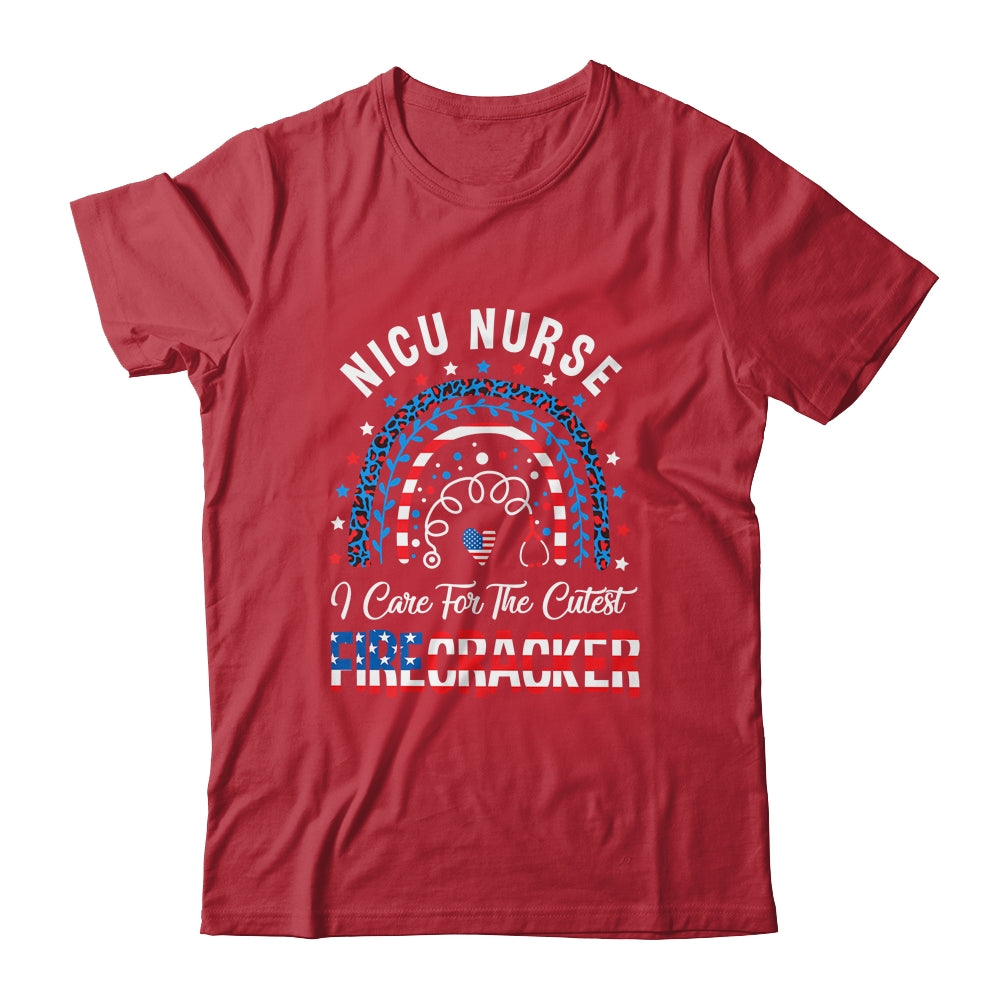 I Care For The Cutest Firecracker Nicu Nurse 4th Of July Shirt & Tank Top | siriusteestore