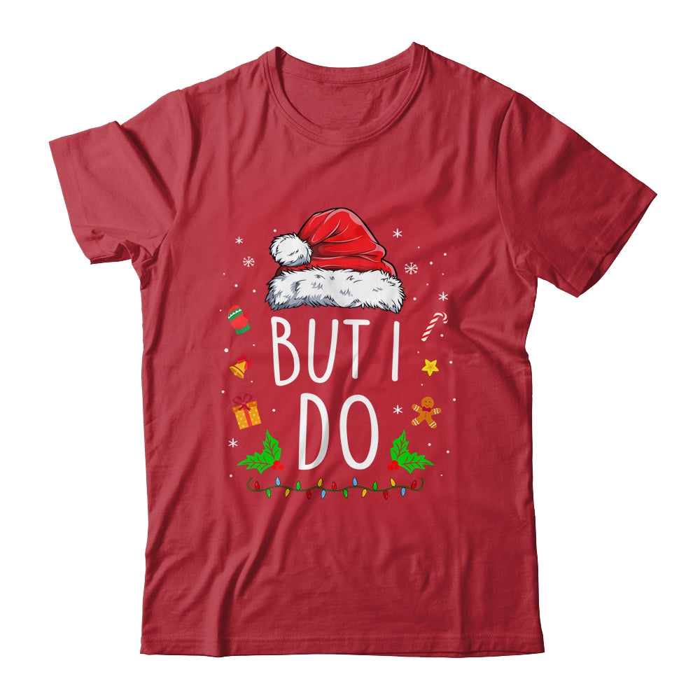 I Don'T Do Matching Christmas Outfits But I Do Couples Xmas Shirt & Sweatshirt | siriusteestore