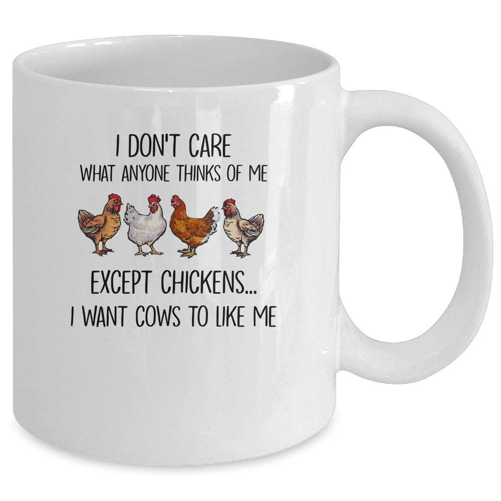 I Don't Care What Anyone Think Of Me Funny Chickens Lover Mug | siriusteestore