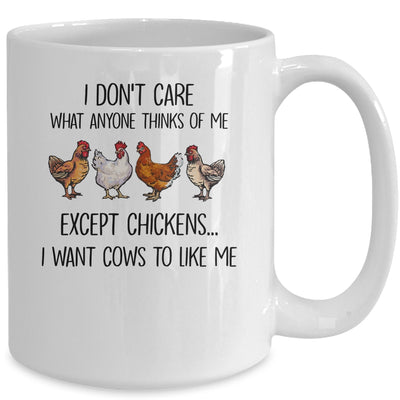 I Don't Care What Anyone Think Of Me Funny Chickens Lover Mug | siriusteestore