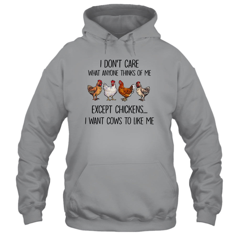 I Don't Care What Anyone Think Of Me Funny Chickens Lover Shirt & Tank Top | siriusteestore