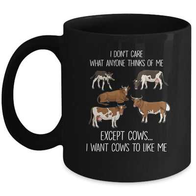 I Don't Care What Anyone Think Of Me Funny Cows Farmer Mug | siriusteestore