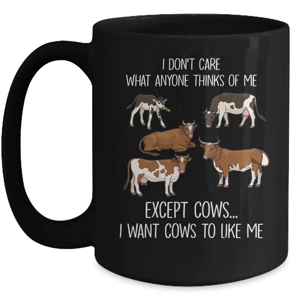 I Don't Care What Anyone Think Of Me Funny Cows Farmer Mug | siriusteestore