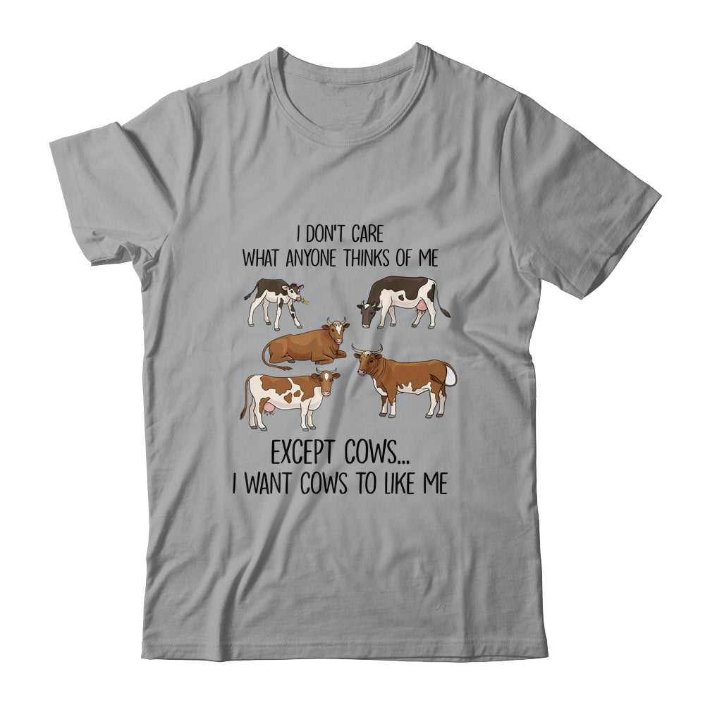 I Don't Care What Anyone Think Of Me Funny Cows Lover Shirt & Tank Top | siriusteestore