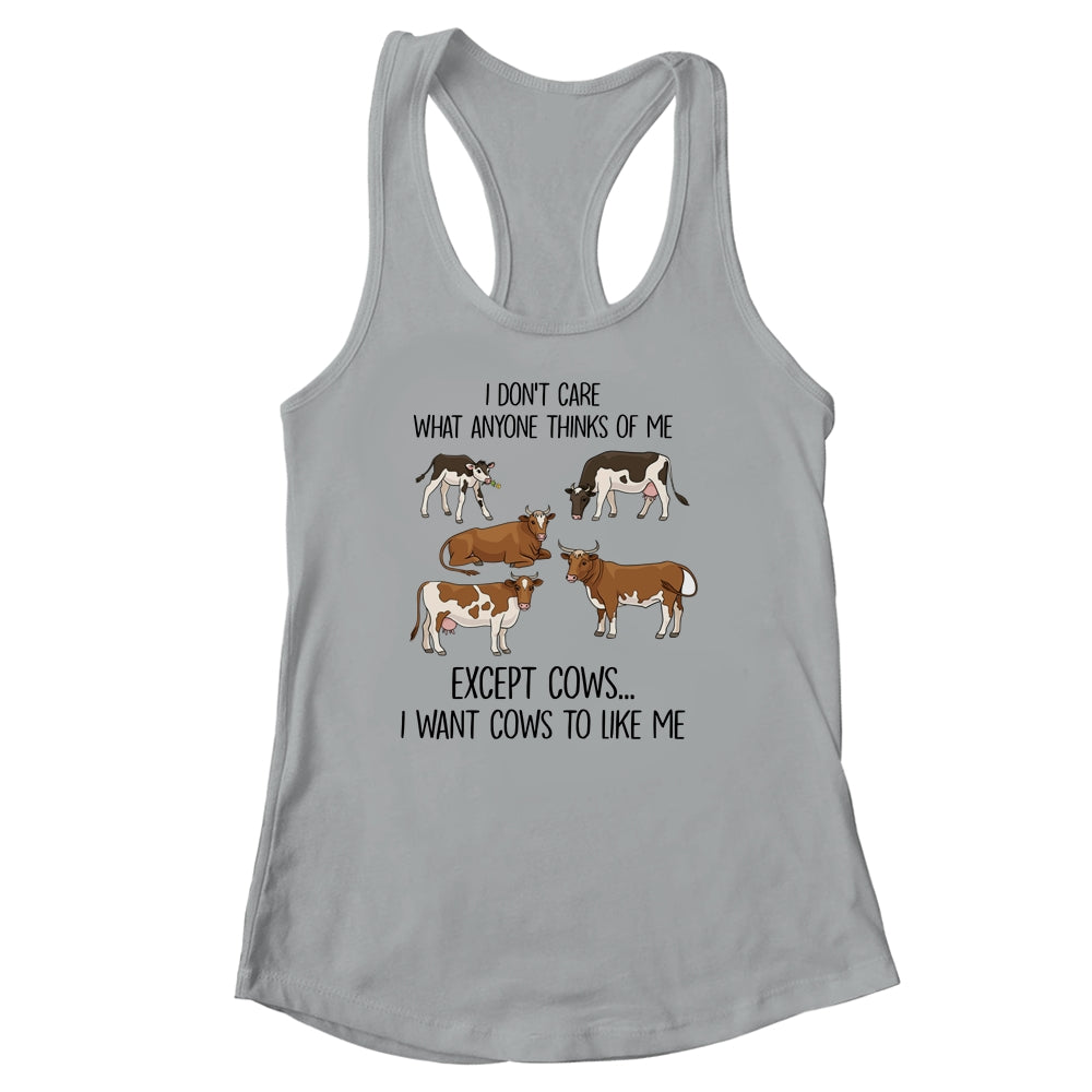 I Don't Care What Anyone Think Of Me Funny Cows Lover Shirt & Tank Top | siriusteestore