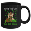 I Don't Need Luck I Have Jesus Christian St Patrick's Day Mug | siriusteestore