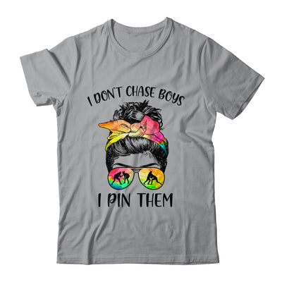 I Dont Chase Boys I Pin Them Funny Wrestling Messy Bun Girl Shirt & Tank Top | siriusteestore