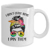 I Dont Chase Boys I Pin Them Funny Wrestling Messy Bun Girl Mug | siriusteestore