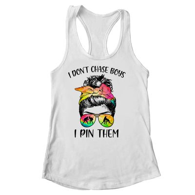 I Dont Chase Boys I Pin Them Funny Wrestling Messy Bun Girl Shirt & Tank Top | siriusteestore