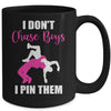 I Dont Chase Boys I Pin Them Wrestling Funny Girl Mug | siriusteestore