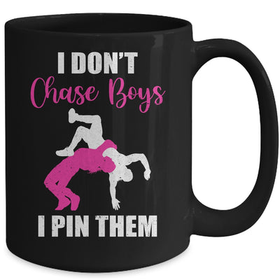 I Dont Chase Boys I Pin Them Wrestling Funny Girl Mug | siriusteestore