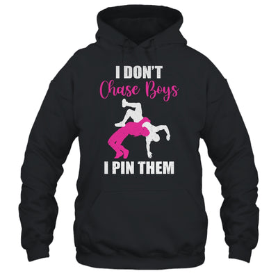 I Dont Chase Boys I Pin Them Wrestling Funny Girl Shirt & Tank Top | siriusteestore