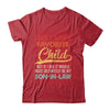 I Dont Have A Favorite Child But Definitely Son In Law Shirt & Hoodie | siriusteestore
