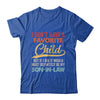 I Dont Have A Favorite Child But Definitely Son In Law Shirt & Hoodie | siriusteestore