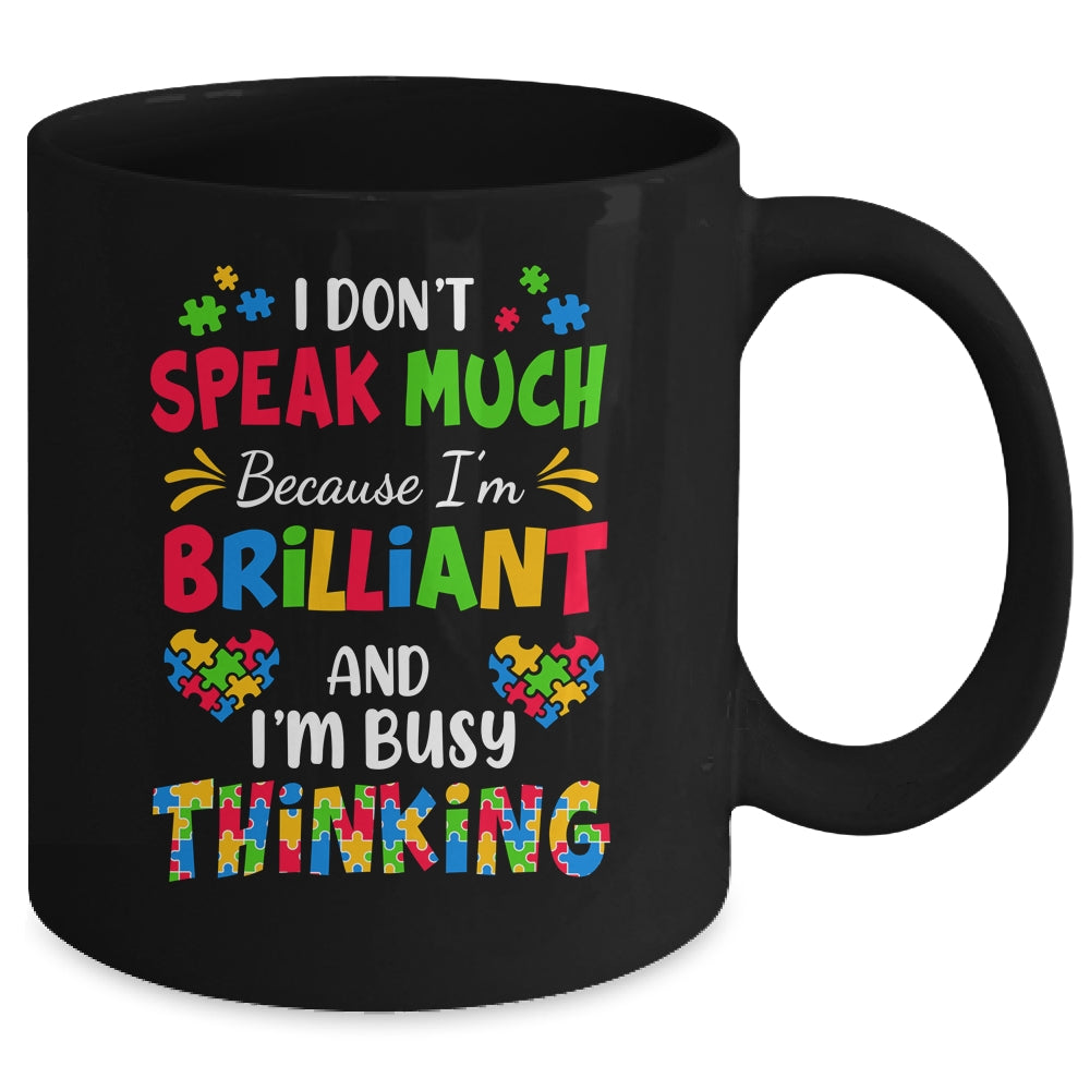 I Dont Speak Much Brilliant Autism Awareness Support Mug | siriusteestore