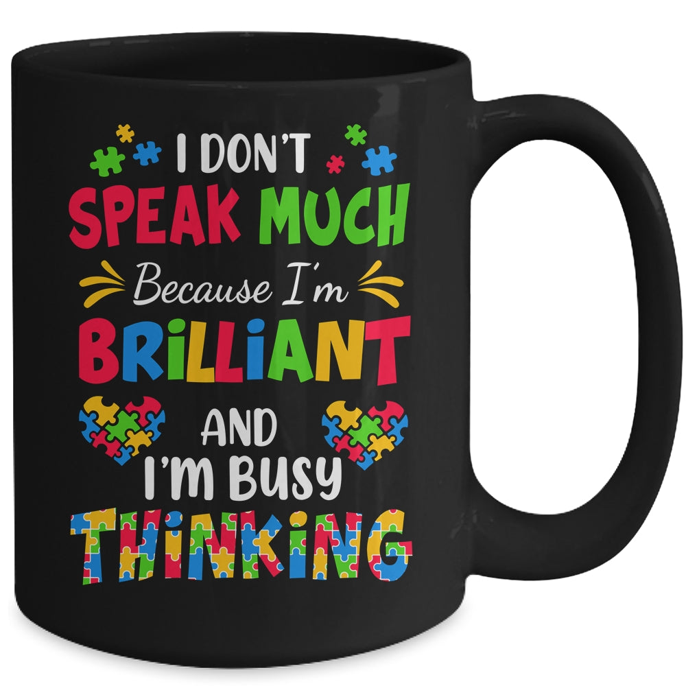 I Dont Speak Much Brilliant Autism Awareness Support Mug | siriusteestore