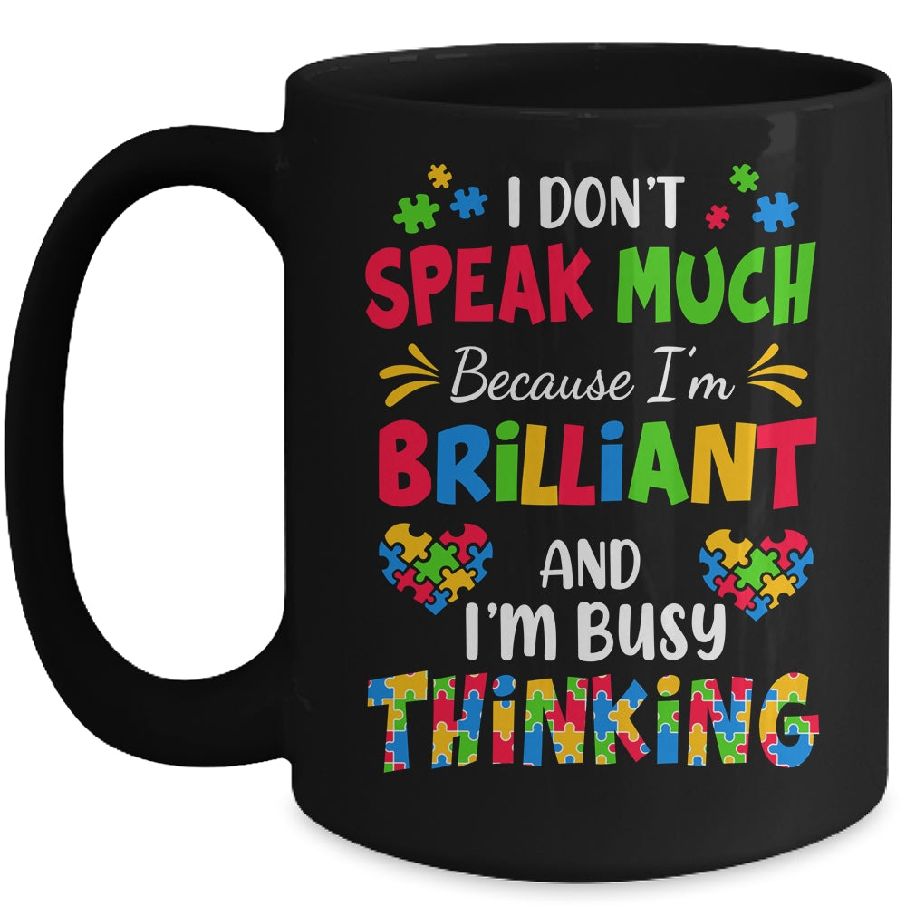 I Dont Speak Much Brilliant Autism Awareness Support Mug | siriusteestore